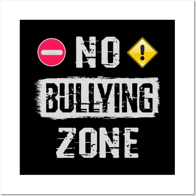 No Bullying Zone Wall Art by Sal71